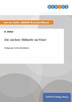 Die nächste Milliarde im Visier - Zirkel, K.