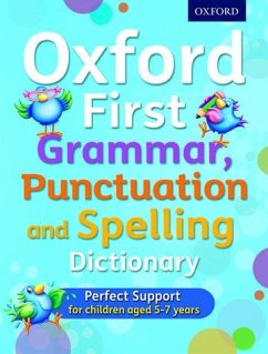 Oxford First Grammar, Punctuation and Spelling Dictionary - Roberts, Jenny; Hudson, Richard