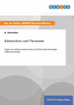 Klimaschutz und Ökonomie - Schneider, A.