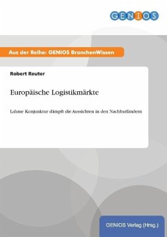 Europäische Logistikmärkte - Reuter, Robert