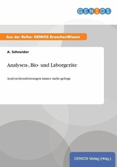 Analysen-, Bio- und Laborgeräte - Schneider, A.