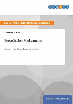 Europäischer Medienmarkt - Trares, Thomas