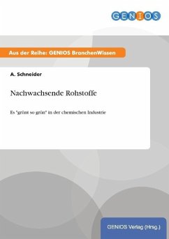 Nachwachsende Rohstoffe - Schneider, A.