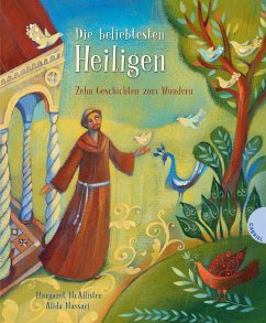 Die beliebtesten Heiligen, Zehn Geschichten zum Wundern - McAllister, Margaret