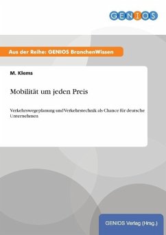 Mobilität um jeden Preis - Klems, M.