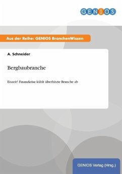 Bergbaubranche - Schneider, A.