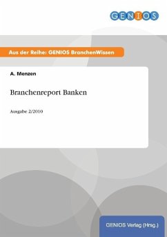 Branchenreport Banken - Menzen, A.