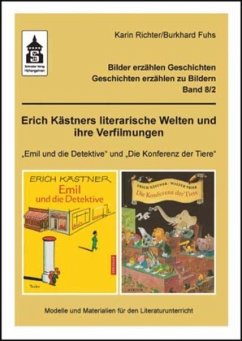 Erich Kästners literarische Welten und ihre Verfilmungen, m. CD-ROM - Richter, Karin;Fuhs, Burkhard