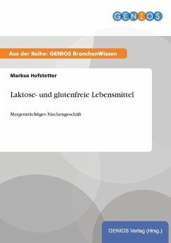 Laktose- und glutenfreie Lebensmittel - Hofstetter, Markus