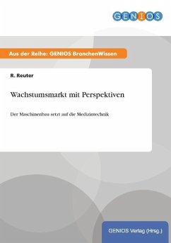 Wachstumsmarkt mit Perspektiven - Reuter, R.