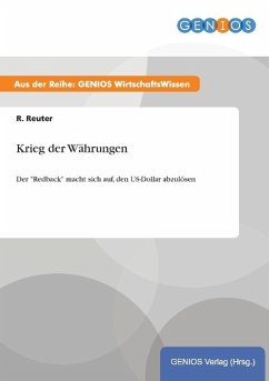Krieg der Währungen - Reuter, R.