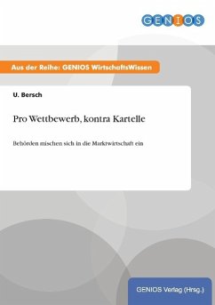 Pro Wettbewerb, kontra Kartelle