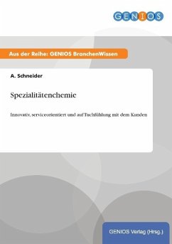 Spezialitätenchemie - Schneider, A.
