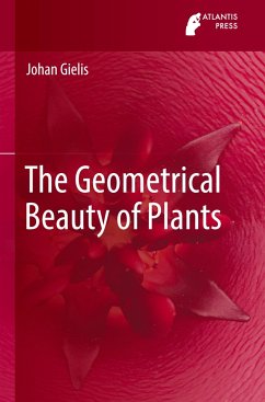 The Geometrical Beauty of Plants - Gielis, Johan