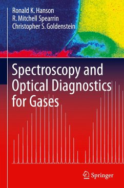 Spectroscopy and Optical Diagnostics for Gases - Hanson, Ronald K.;Spearrin, R. Mitchell;Goldenstein, Christopher S.