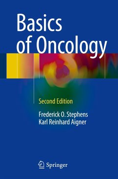 Basics of Oncology - Stephens, Frederick O.;Aigner, Karl Reinhard