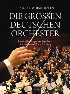 Die großen deutschen Orchester - Werner-Jensen, Arnold