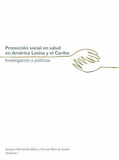 Protección social en salud en América Latina y el Caribe (eBook, ePUB) - Autores, Varios