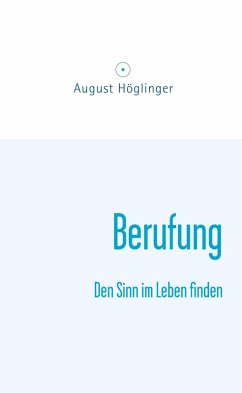 Berufung (eBook, ePUB) - Höglinger, August