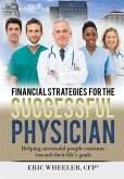 Financial Strategies for the Successful Physician (eBook, ePUB)