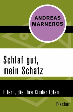 Schlaf gut, mein Schatz (eBook, ePUB) - Marneros, Andreas