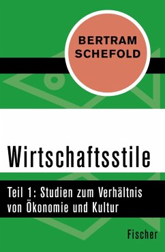 Wirtschaftsstile (eBook, ePUB) - Schefold, Bertram