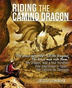 Cover Riding the Camino Dragon (eBook, ePUB)