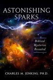 Astonishing Sparks (eBook, ePUB) Astonishing Sparks (eBook, ePUB)