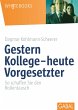 Gestern Kollege - heute Vorgesetzter... - Bild 1