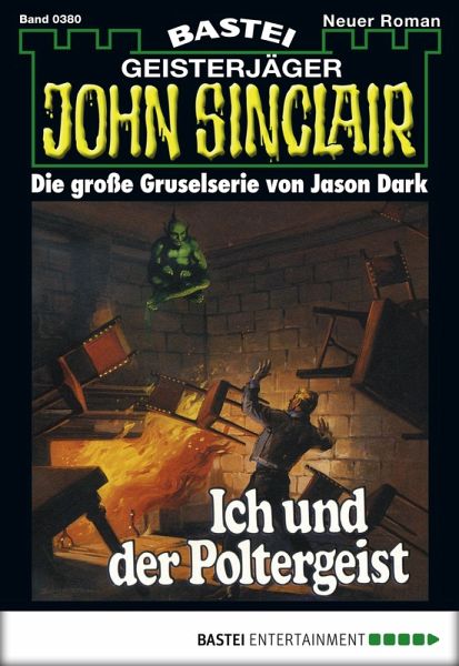 John Sinclair 380 (eBook, ePUB) John Sinclair 380 (eBook, ePUB)