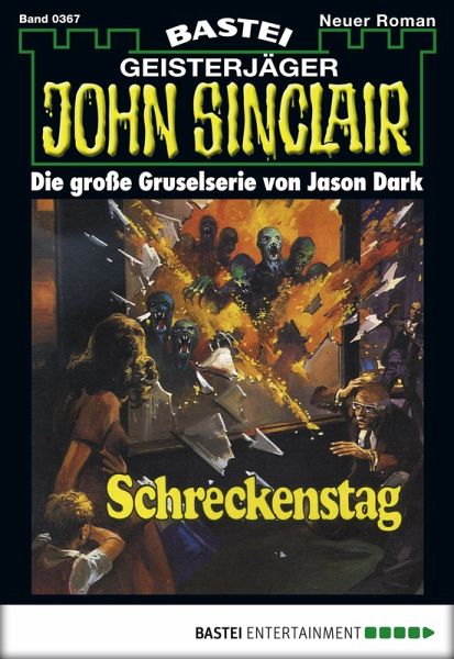 John Sinclair 367 (eBook, ePUB) John Sinclair 367 (eBook, ePUB)