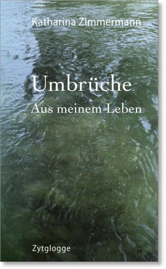 Umbrüche (eBook, ePUB) - Zimmermann, Katharina