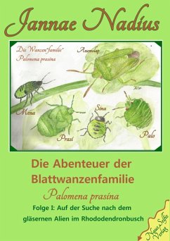 Die Abenteuer der Wanzenfamilie Prasina (eBook, ePUB) - Nadius, Jannae