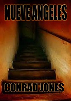 Nueve Angeles (eBook, ePUB) - Jones, Conrad Nueve Angeles (eBook, ePUB) - Jones, Conrad