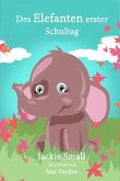 Des Elefanten erster Schultag (eBook, ePUB)
