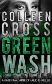 Greenwash (Katerina Carter Fraud Thriller, #4) (eBook, ePUB)