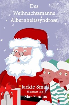 Cover Des Weihnachtsmanns Albernheitssyndrom (eBook, ePUB)
