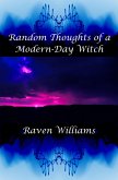 Random Thoughts of a Modern-Day Witch (Modern-Day Witch series, #4) (eBook, ePUB) Random Thoughts of a Modern-Day Witch (Modern-Day Witch series, #4) (eBook, ePUB)