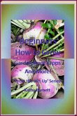 &quote;Beginners&quote; How to Grow Garden Root Crops And More! (From the Dirt Up Series, #2) (eBook, ePUB)