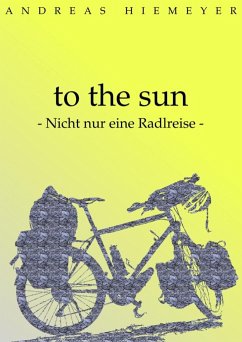 to the sun (eBook, ePUB) - Hiemeyer, Andreas