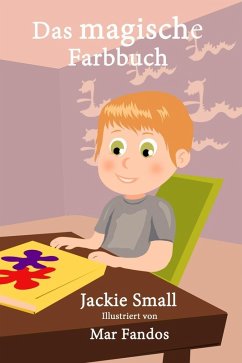 Das magische Farbbuch (eBook, ePUB) - Small, Jackie