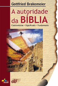 Cover A autoridade da Bíblia (eBook, ePUB)