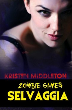 Cover Zombie Games (Selvaggia) (eBook, ePUB)