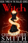 Witch (The Bullied Series, #3) (eBook, ePUB)