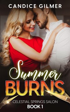 Summer Burns (Celestial Springs Salon, #1) (eBook, ePUB) - Gilmer, Candice