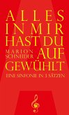 Alles in mir hast du aufgewühlt (eBook, ePUB)