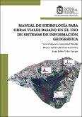 Manual de hidrología para obras viales basado en el uso de sistemas de información geográfica. (eBook, PDF)