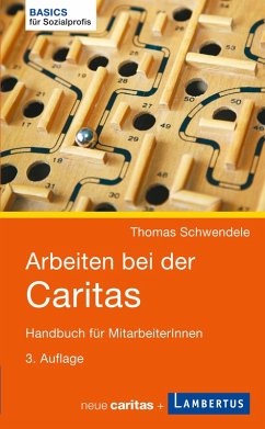 Arbeiten bei der Caritas (eBook, PDF) - Schwendele, Thomas