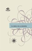 El ángel en la hoguera (eBook, ePUB)