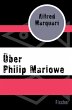 Über Philip Marlowe Alfred Marquart Author